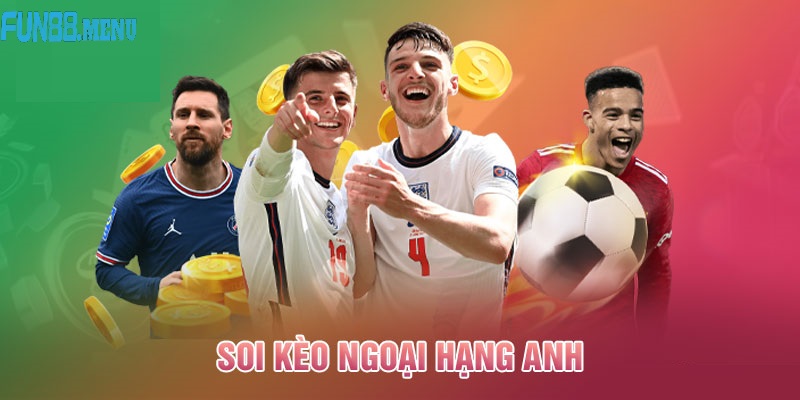 cach phan tich keo ngoai hang anh hieu qua Cách phân tích Kèo ngoại hạng anh hiệu quả